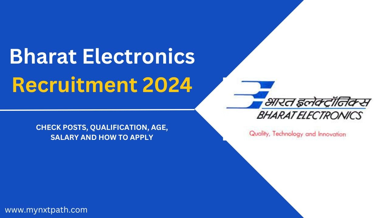Bharat Electronics Limited 2024 ₹ 55,000 Salary, Eligibility